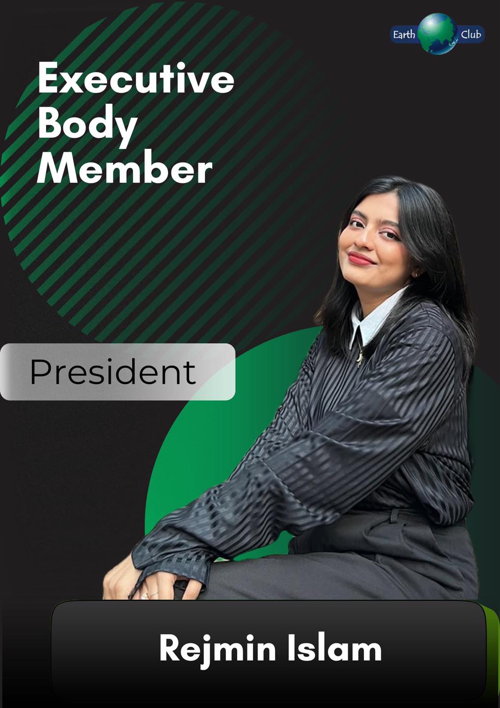 Rejmin Islam - President